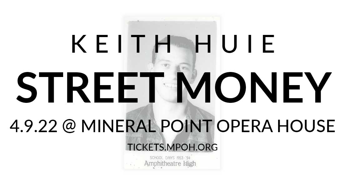 Keith Huie: Street Money