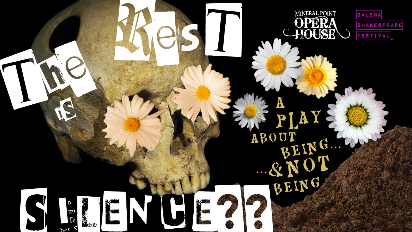 The Rest Is Silence?? A Play About Being And Not Being