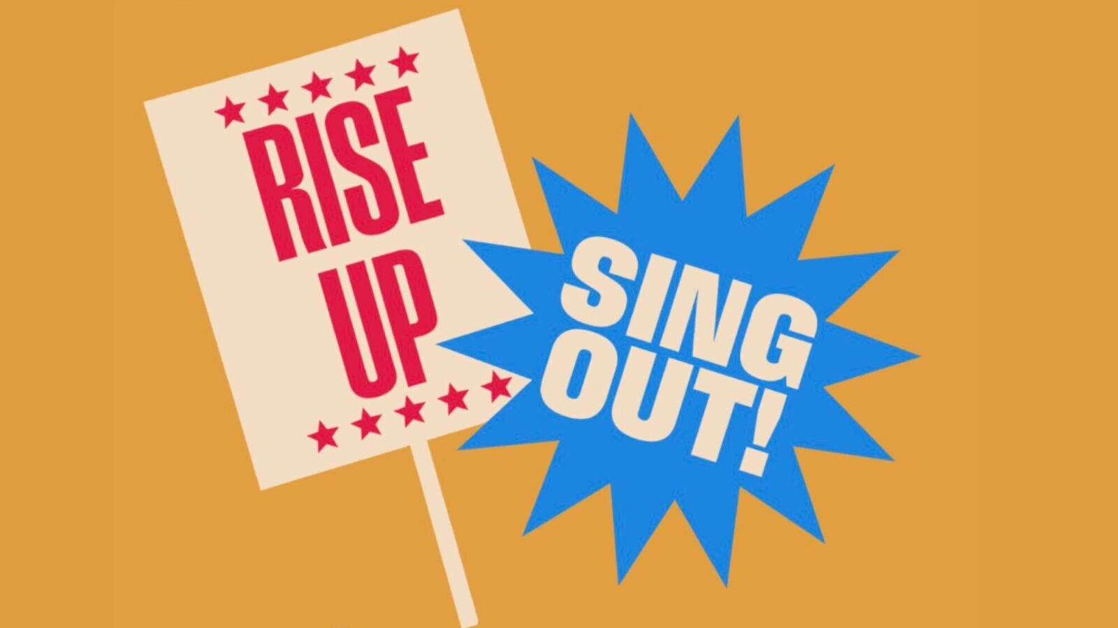 Rise Up, Sing Out!